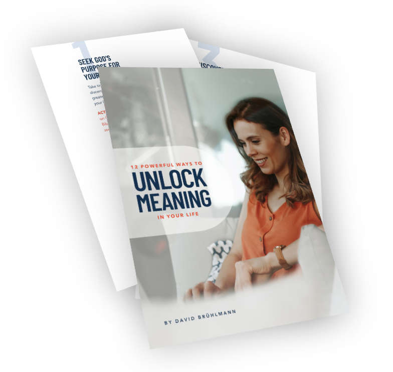 Free Guide: Unlock Meaning in Your Life
